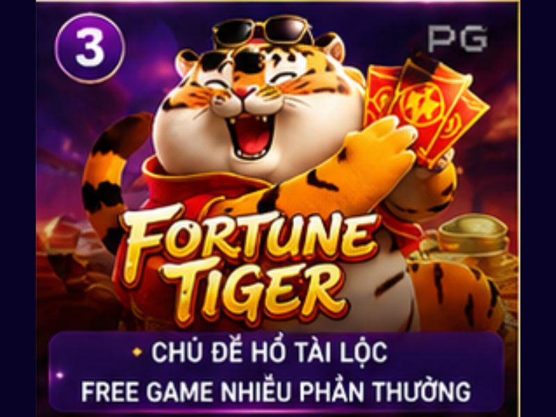 Fortune Tiger – Hổ Tài Lộc Mang Đến May Mắn