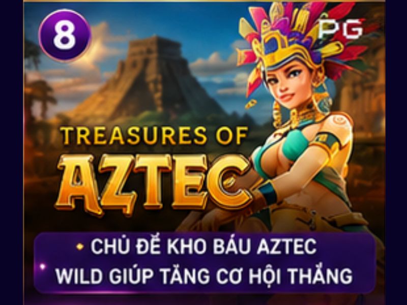 Treasures of Aztec – Hành Trình Săn Kho Báu
